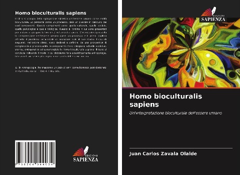 Homo bioculturalis sapiens - Juan Carlos Zavala Olalde