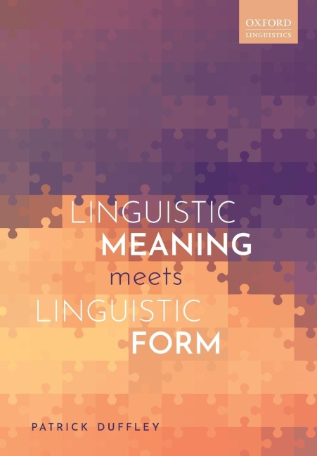 Linguistic Meaning Meets Linguist Form P - Duffley