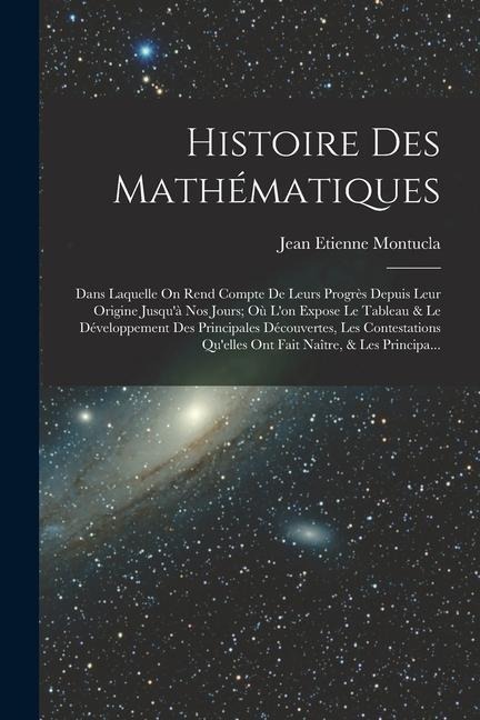 Histoire Des Mathématiques - Jean Etienne Montucla