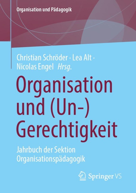 Organisation und (Un-)Gerechtigkeit - 