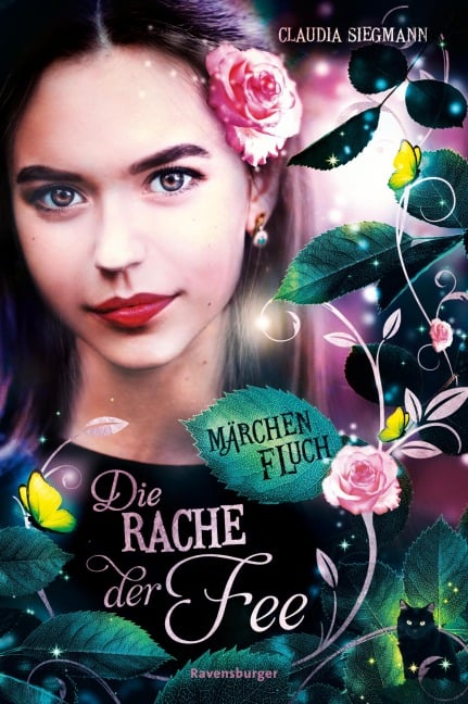 Märchenfluch, Band 2 - Die Rache der Fee - Claudia Siegmann