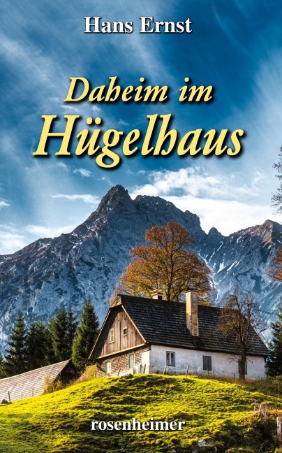 Daheim im Hügelhaus - Hans Ernst