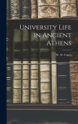 Cover-Bild zum Titel 'University Life in Ancient Athens' von 'Capes W W (William Wolfe)'