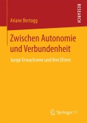 Cover-Bild zum Titel 'Zwischen Autonomie und Verbundenheit' von 'Ariane Bertogg'