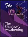 The Shadow's Awakening (The Psychoplasm, #1) - Hassan Rizvi