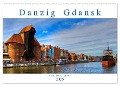 Danzig Gdansk (Wandkalender 2025 DIN A2 quer), CALVENDO Monatskalender - Paul Michalzik