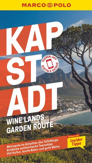 MARCO POLO Reiseführer Kapstadt, Wine Lands, Garden Route - Kai Schächtele, Markus Schönherr, Anja Jeschonneck