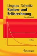 Kosten- und Erlösrechnung - Hans Schmitz, Volker Lingnau