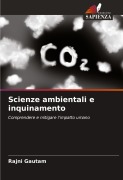 Cover-Bild zum Titel 'Scienze ambientali e inquinamento' von 'Rajni Gautam'