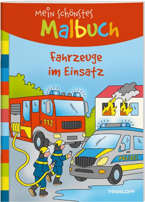 Mein schönstes Malbuch. Fahrzeuge im Einsatz - 
