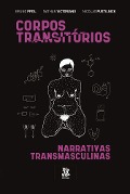Cover-Bild zum Titel 'Corpos Transitórios' von 'Bruno Pfeil, Nicolas Pustilnick, Nathan Victoriano'