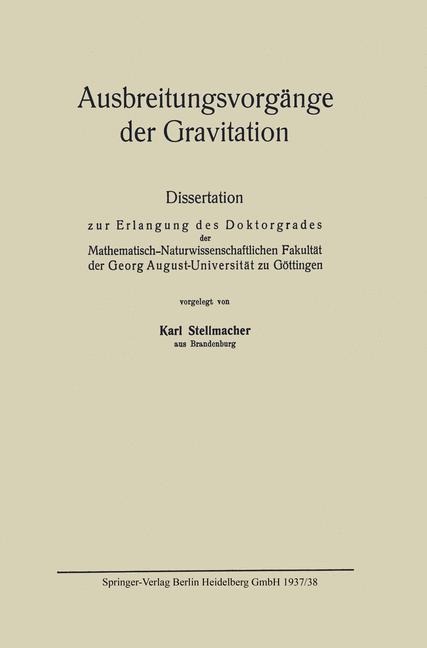 Ausbreitungsvorgänge der Gravitation - Karl Stellmacher