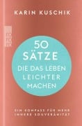 Cover-Bild zum Titel '50 Sätze, die das Leben leichter machen' von 'Karin Kuschik'