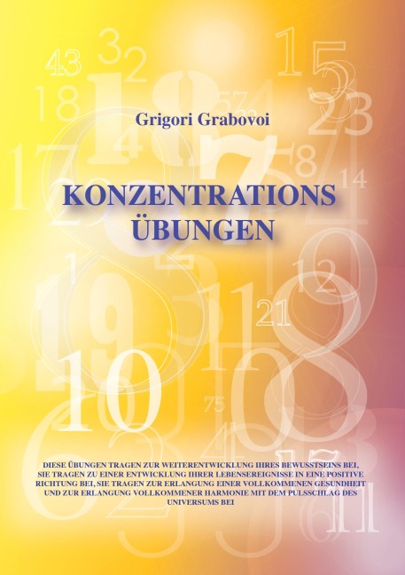 Konzentrationsübungen - Grigori Grabovoi