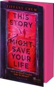 Cover-Bild zum Titel 'This Story Might Save Your Life' von 'Tiffany Crum'