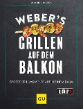 Cover-Bild zum Titel 'Weber's Grillen auf dem Balkon' von 'Manuel Weyer'