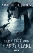 Cover-Bild zum Titel 'Der Geist von Maddy Clare' von 'Simone St. James'