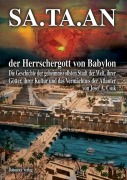 Cover-Bild zum Titel 'SA.TA.AN der Herrschergott von Babylon' von 'Josef A. Csuk'