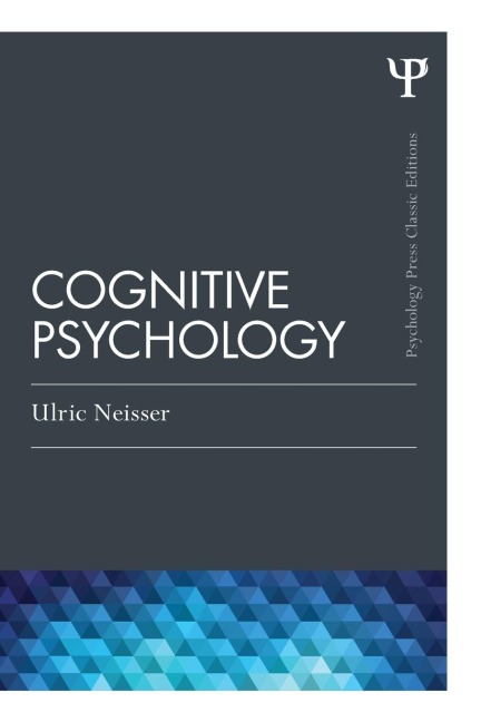 Cognitive Psychology - Ulric Neisser