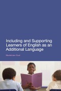 Including and Supporting Learners of English as an Additional Language - Madeleine Graf