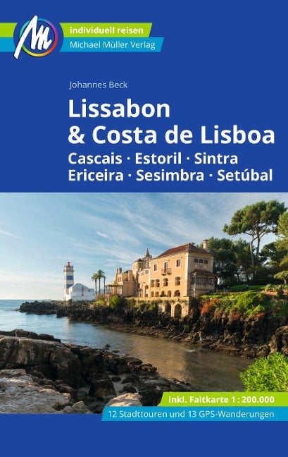 Lissabon & Costa de Lisboa Reiseführer Michael Müller Verlag - Johannes Beck