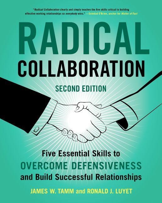 Radical Collaboration - James W Tamm, Ronald J Luyet