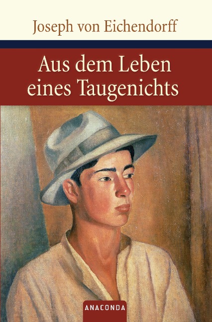 Aus dem Leben eines Taugenichts - Joseph Von Eichendorff