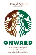 Cover-Bild zum Titel 'Onward' von 'Howard Schultz, Joanne Gordon'