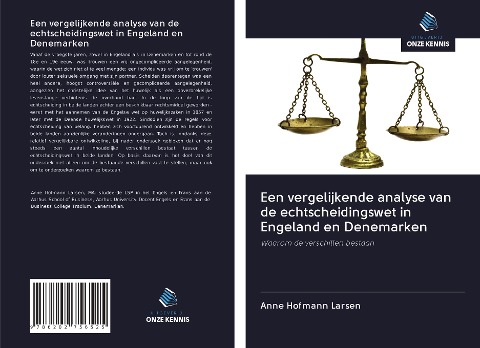 Een vergelijkende analyse van de echtscheidingswet in Engeland en Denemarken - Anne Hofmann Larsen