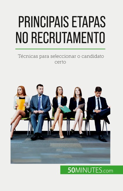 Principais etapas no recrutamento - Caroline Cailteux
