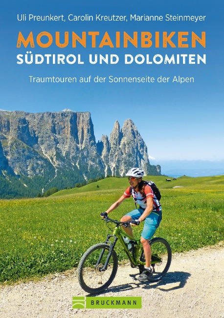 Mountainbiken Südtirol und Dolomiten - Uli Preunkert