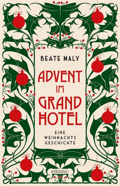 Advent im Grandhotel - Beate Maly