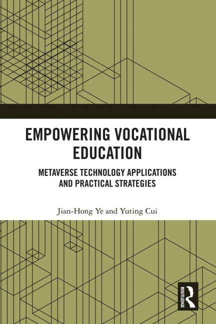 Empowering Vocational Education - Jian-Hong Ye, Yuting Cui