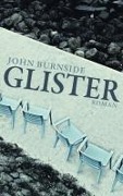 Cover-Bild zum Titel 'Glister' von 'John Burnside'