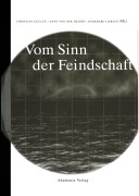 Cover-Bild zum Titel 'Vom Sinn der Feindschaft' von ''
