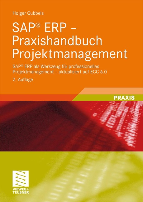 SAP® ERP - Praxishandbuch Projektmanagement - Holger Gubbels