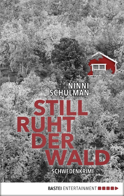 Still ruht der Wald - Ninni Schulman