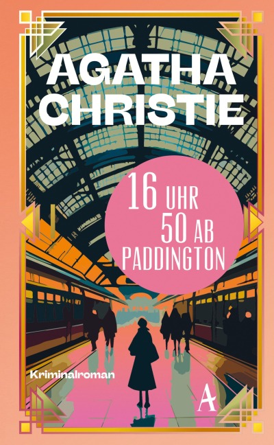 16 Uhr 50 ab Paddington - Agatha Christie