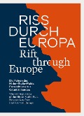 Riss durch Europa | Rift through Europe - 