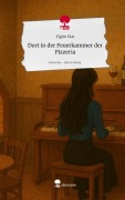 Dort in der Feuerkammer der Pizzeria. Life is a Story - story.one - Elgün Elai