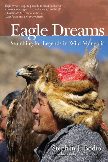 Eagle Dreams - Stephen Bodio