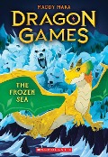Cover-Bild zum Titel 'The Frozen Sea (Dragon Games #2)' von 'Maddy Mara'