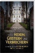 Cover-Bild zum Titel 'Von Hexen, Geistern und Verbrechern' von 'Christian Baier'