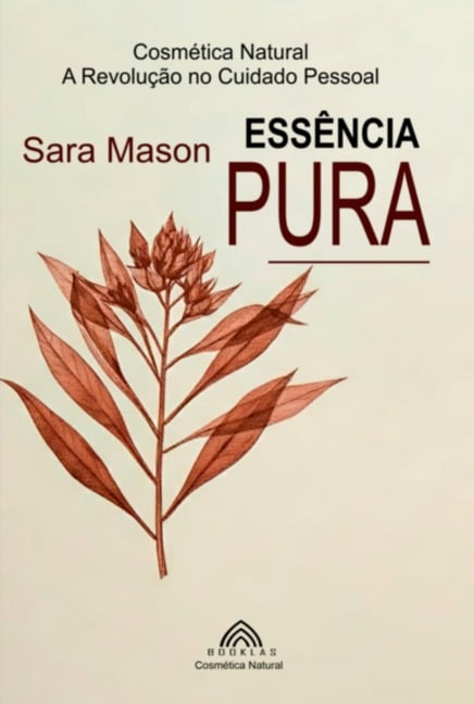 Essência Pura - Sara Mason/ Luiz Santos