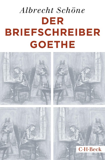Der Briefschreiber Goethe - Albrecht Schöne