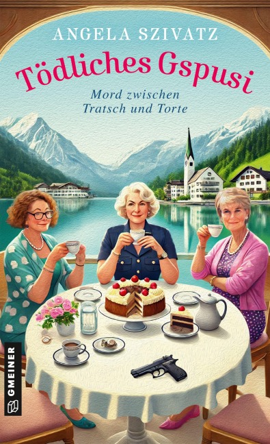Tödliches Gspusi - Angela Szivatz