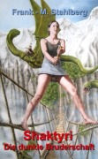 Cover-Bild zum Titel 'Shaktyri' von 'Frank-Martin Stahlberg'