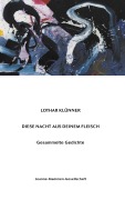 Cover-Bild zum Titel 'Diese Nacht aus Deinem Fleisch' von 'Lothar Klünner'