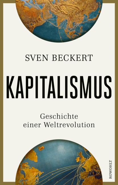 Kapitalismus - Sven Beckert