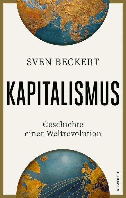 Kapitalismus - Sven Beckert